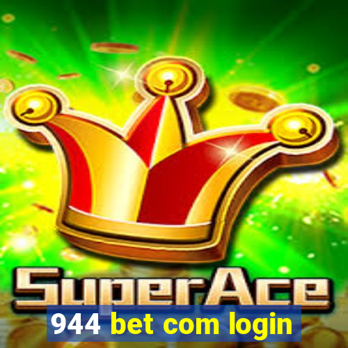 944 bet com login